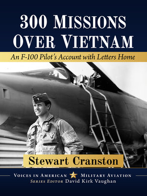 cover image of 300 Missions Over Vietnam